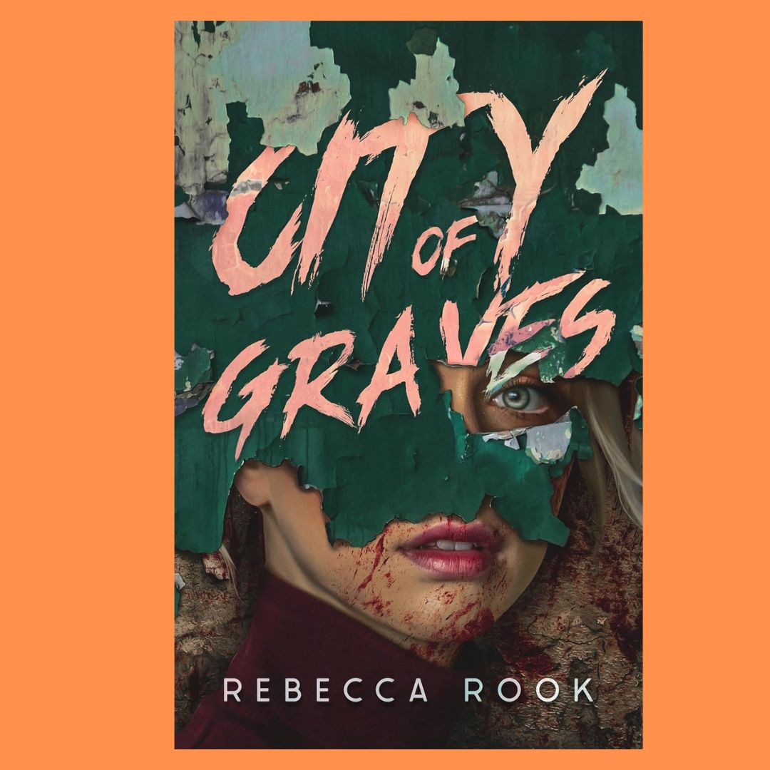 Rebecca Rook - City of Graves