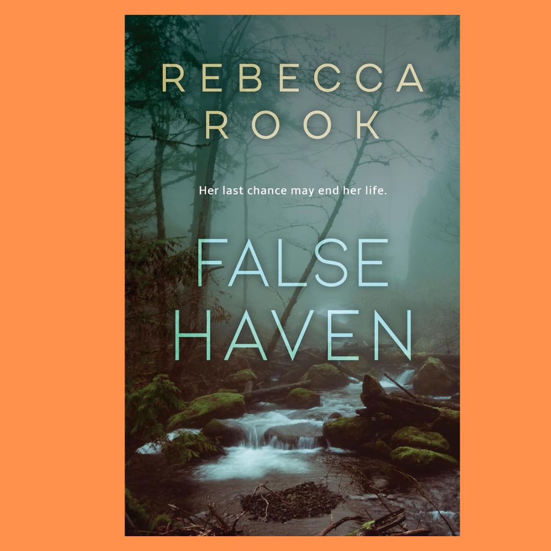 Rebecca Rook Book - False Haven